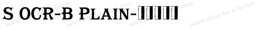 S OCR-B Plain字体转换